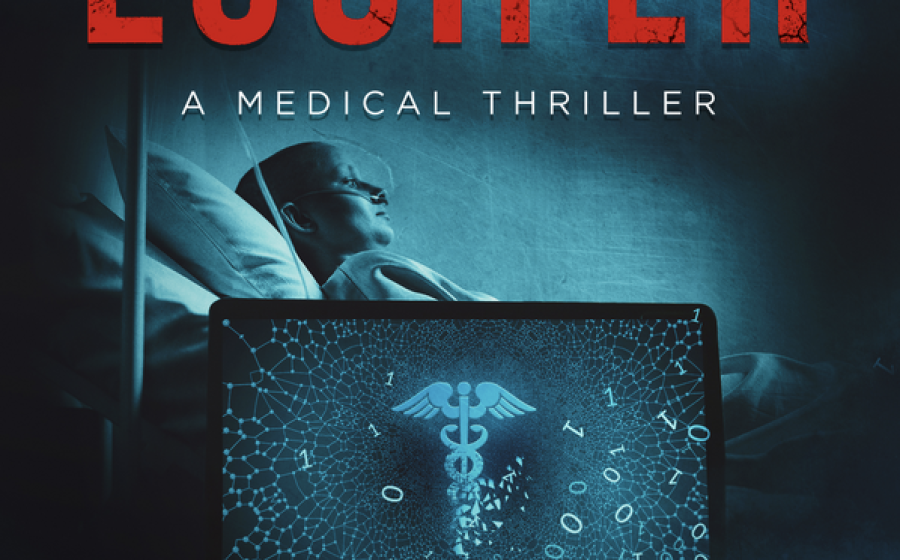 Debut Author Delivers Terror and Tension in Innovative Medical Thriller  
